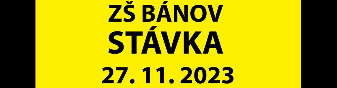 ZŠ Bánov se zapojuje do výstražné stávky.